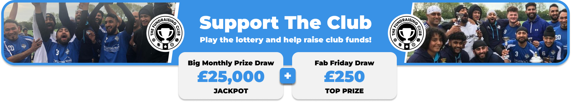 Play Our Club Lottery Banner