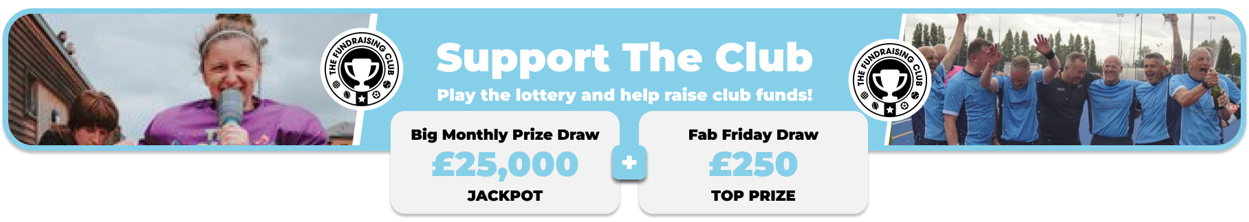 Play Our Club Lottery Banner