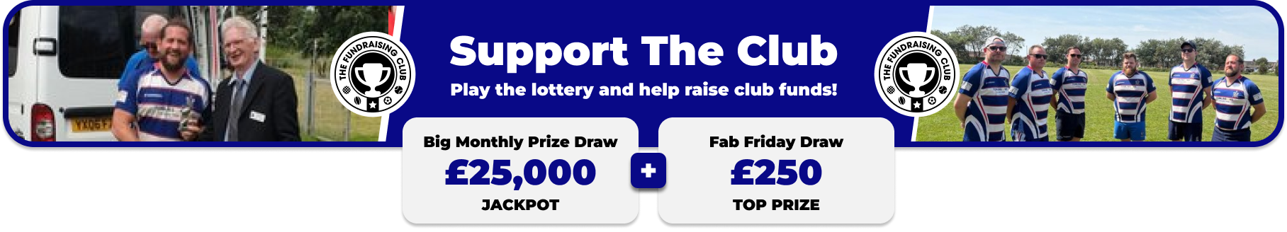 Play Our Club Lottery Banner