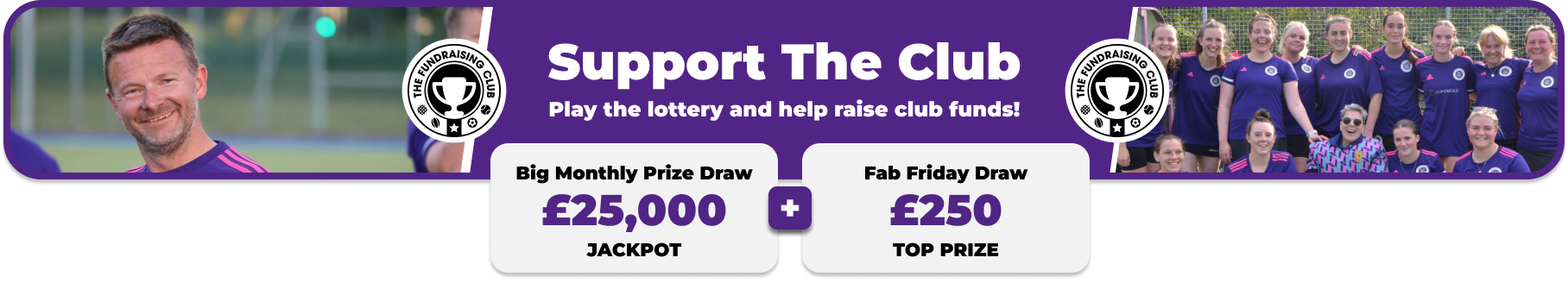 Play Our Club Lottery Banner