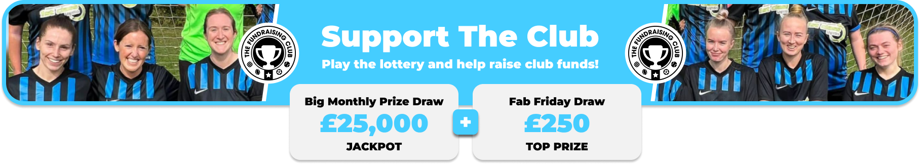 Play Our Club Lottery Banner