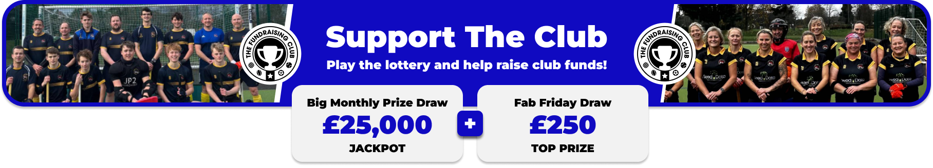 Play Our Club Lottery Banner