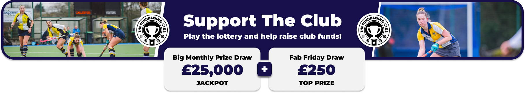 Play Our Club Lottery Banner