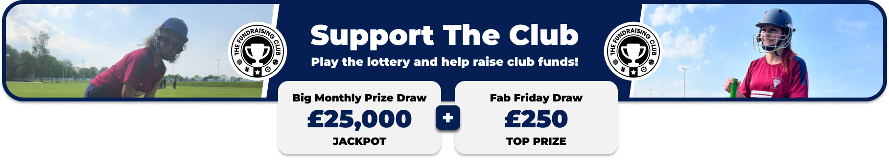 Play Our Club Lottery Banner