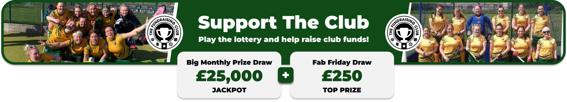 Play Our Club Lottery Banner