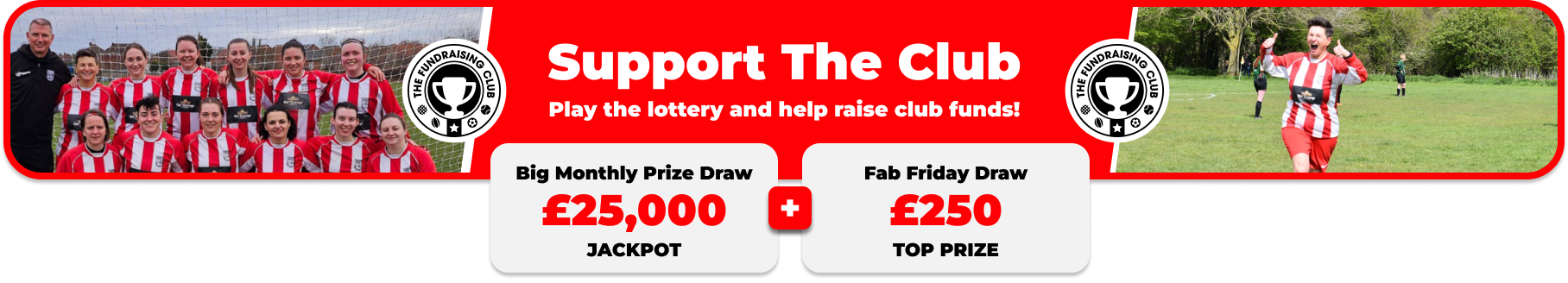 Play Our Club Lottery Banner