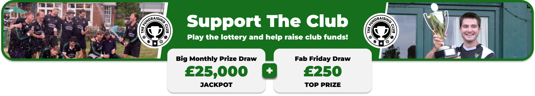 Play Our Club Lottery Banner