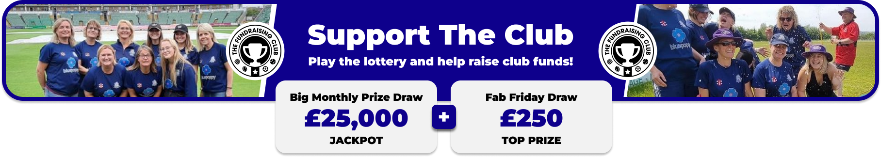 Play Our Club Lottery Banner