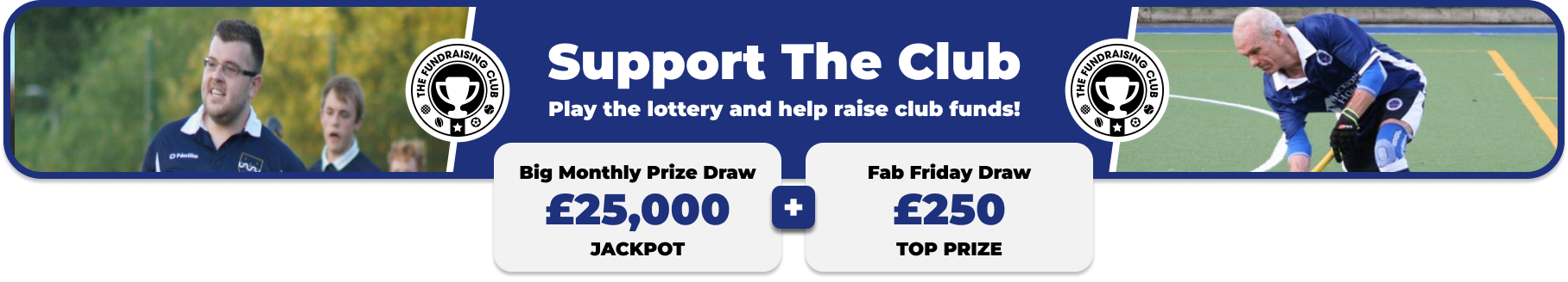 Play Our Club Lottery Banner