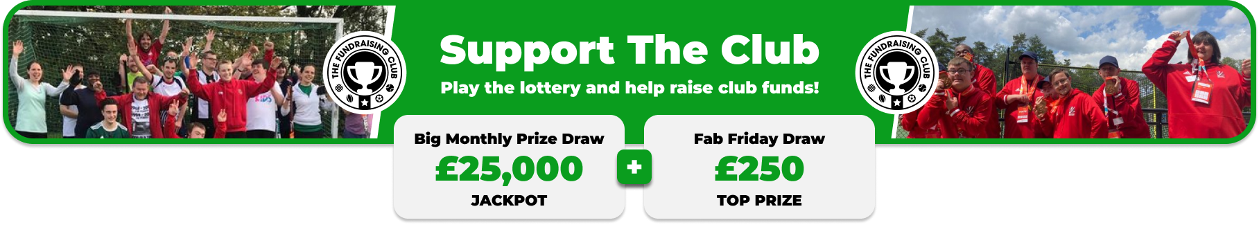 Play Our Club Lottery Banner