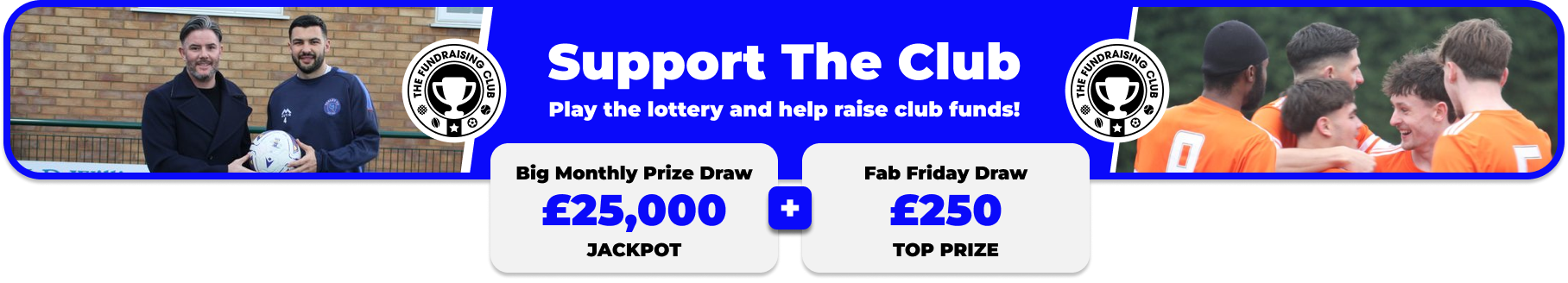 Play Our Club Lottery Banner
