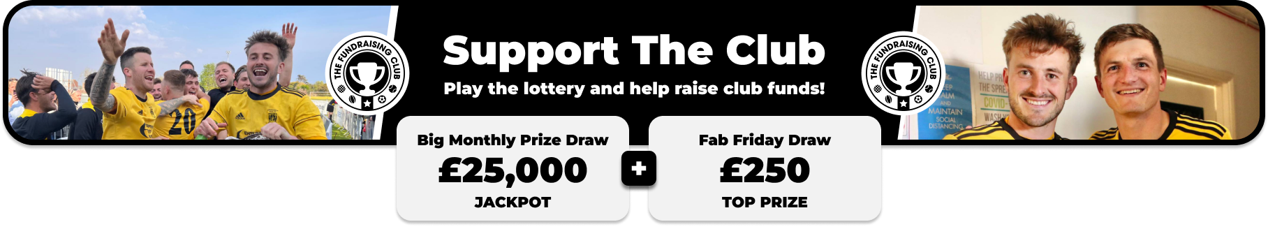 Play Our Club Lottery Banner