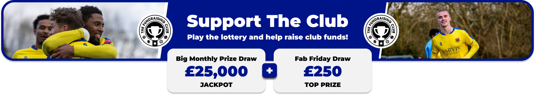 Play Our Club Lottery Banner