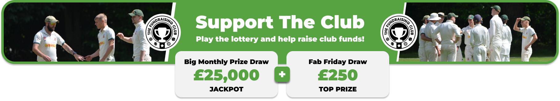 Play Our Club Lottery Banner