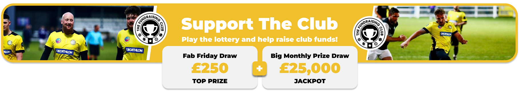 Play Our Club Lottery Banner