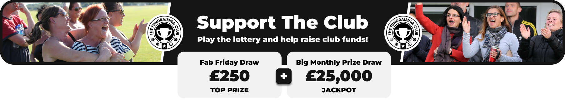Play Our Club Lottery Banner
