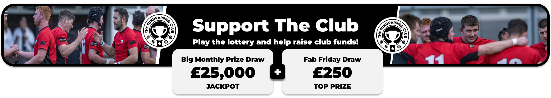 Play Our Club Lottery Banner