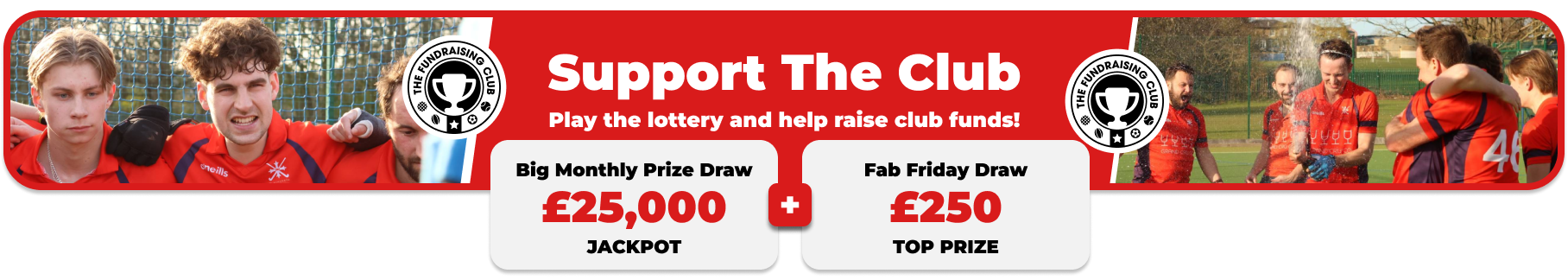 Play Our Club Lottery Banner