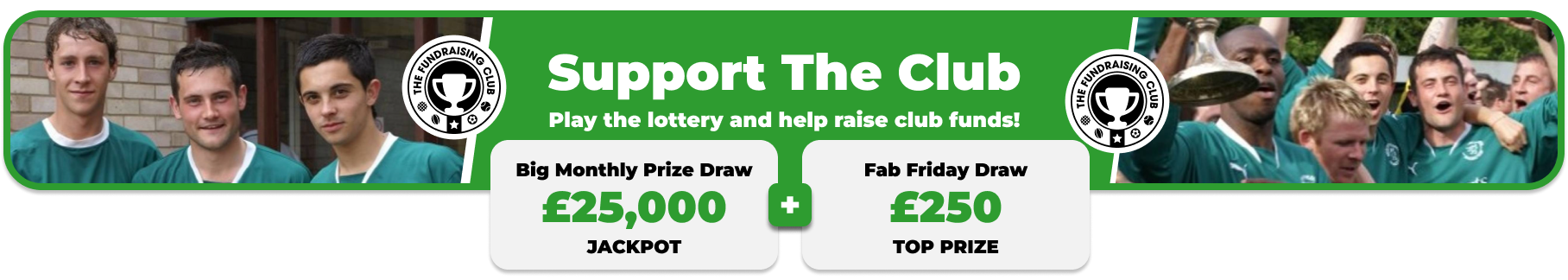 Play Our Club Lottery Banner