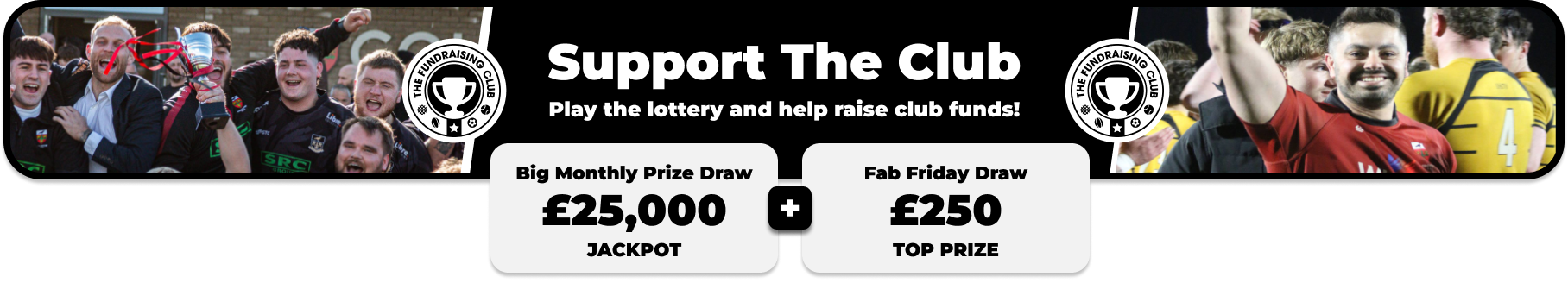 Play Our Club Lottery Banner