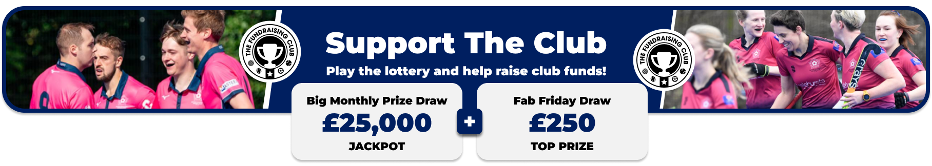 Play Our Club Lottery Banner