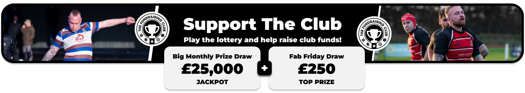 Play Our Club Lottery Banner