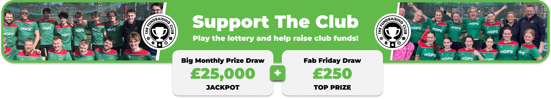Play Our Club Lottery Banner