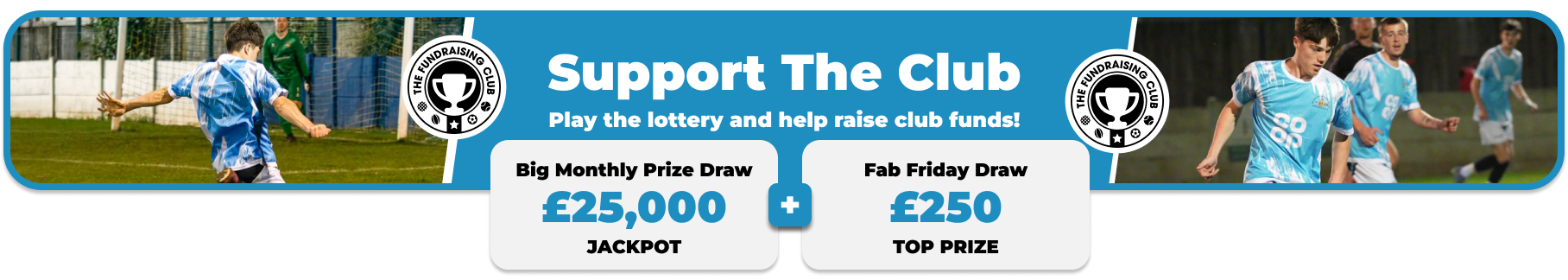 Play Our Club Lottery Banner