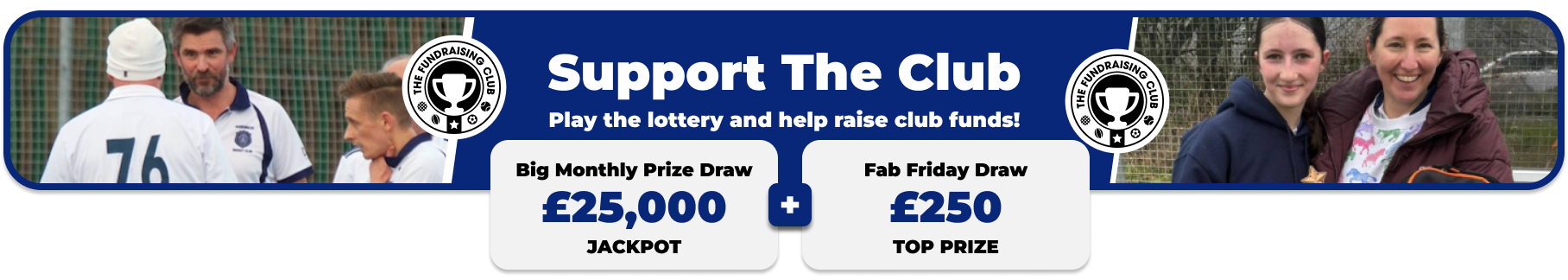 Play Our Club Lottery Banner