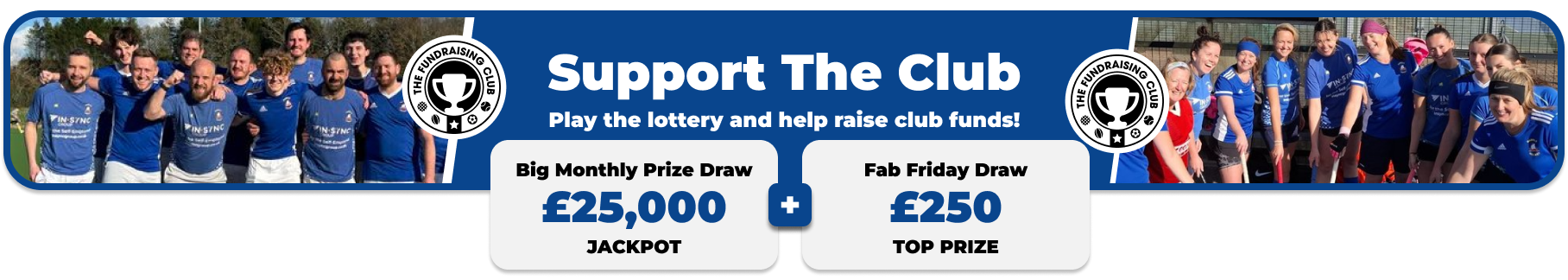 Play Our Club Lottery Banner