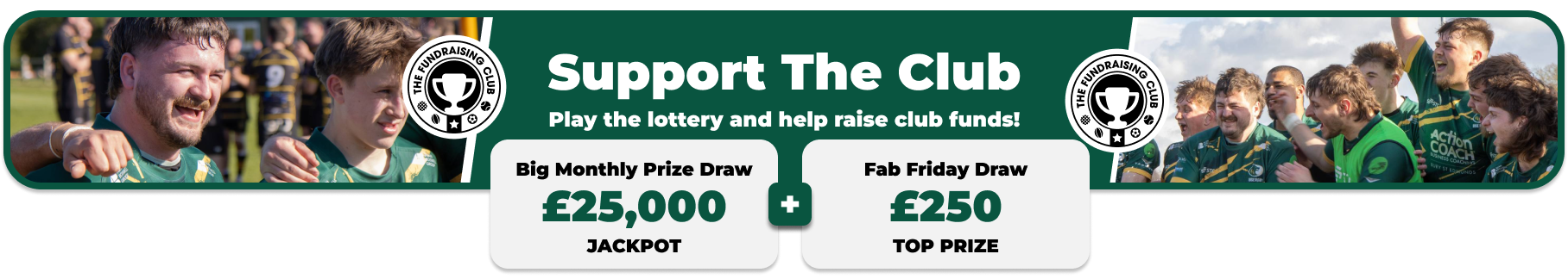 Play Our Club Lottery Banner