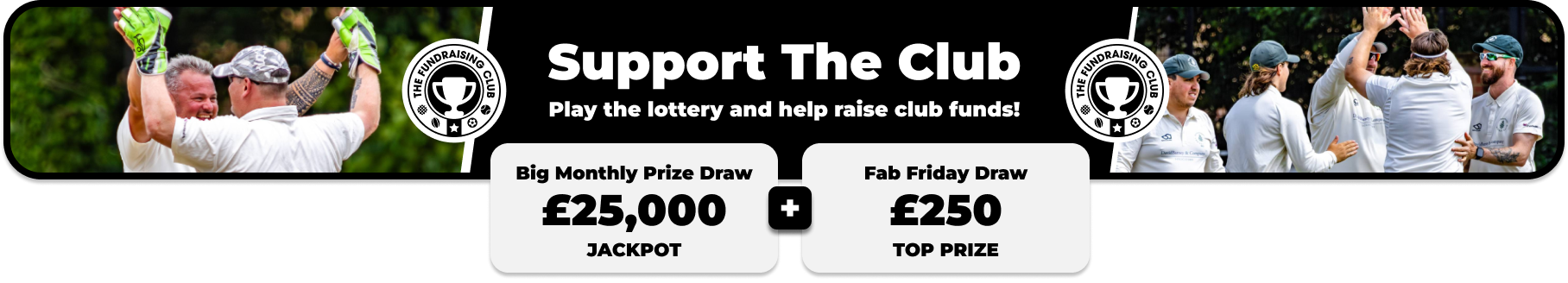 Play Our Club Lottery Banner