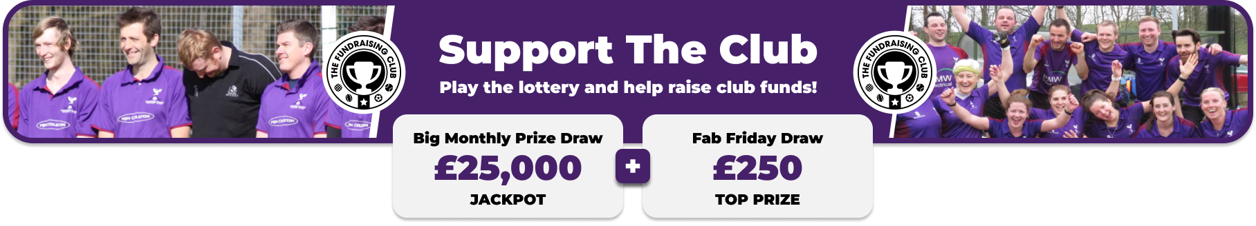 Play Our Club Lottery Banner