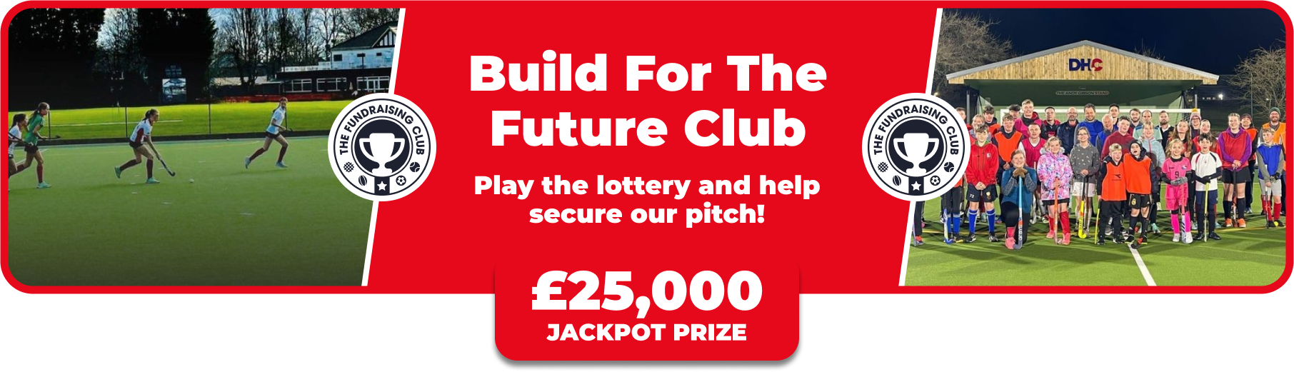 Play Our Club Lottery Banner